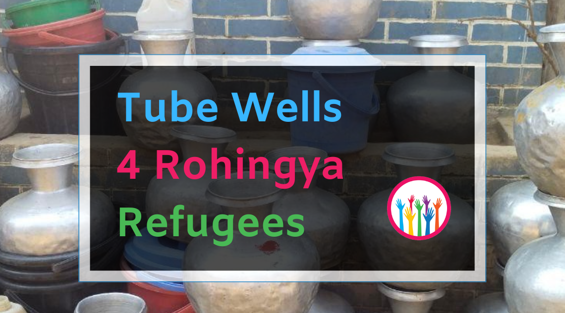 Tube Wells for Rohingya Refugees